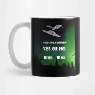 i can only answer yes or no Mug